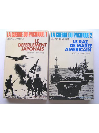 Bernard Millot - La guerre du Pacifique. Tome 1 & 2