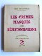 Abbé Desgranges - Les crimes masqués du résistantialisme 