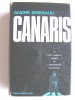 Canaris. Le "petit amiral", prince de l'espionnage allemand. 1887 - 1945