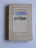 Henry de Montherlant - L'équinoxe de septembre - L'équinoxe de septembre