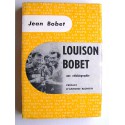 Jean Bobet - Louison Bobet. Une vélobiographie