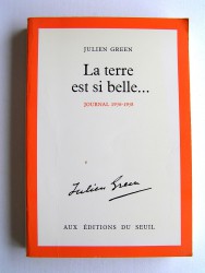 Julien Green - La terre est si belle... Journal 1976-1978