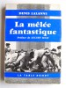 Denis Lalanne - La mêlée fantastique