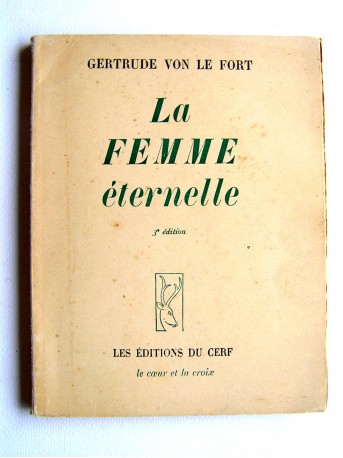 Gertrude von Le Fort - La femme éternelle