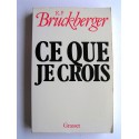 R.L. Bruckberger - Ce que je crois