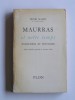 Henri Massis - Maurras et notre temps. Entretiens et souvenirs - Maurras et notre temps. Entretiens et souvenirs