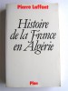 Pierre Laffont - Histoire de la France en Algérie - Histoire de la France en Algérie