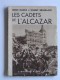 Robert Brasillach - Les cadets de l'Alcazar