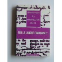 Dominique Noguez - La colonisation douce. Feu la langue française?