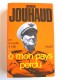Général Edmond Jouhaud - Ô mon pays perdu. De Bou-Sfer à Tulle