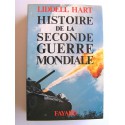 B.-H. Liddell Hart - Histoire de la Seconde Guerre mondiale