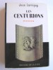 Jean Lartéguy - Les centurions