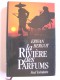 Erwan Bergot - Sud lointain. Tome 2. La rivière des parfums