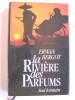Erwan Bergot - Sud lointain. Tome 2. La rivière des parfums