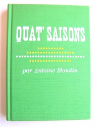 Antoine Blondin - Quat'saisons