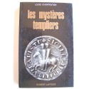 Louis Charpentier - Les mystères des Templiers
