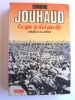 Général Edmond Jouhaud - Ce que je n'ai pas dit. Sakiet, O.A.S, Evian