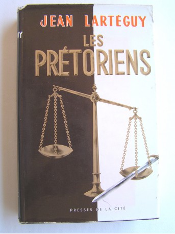Jean Lartéguy - Les prétoriens