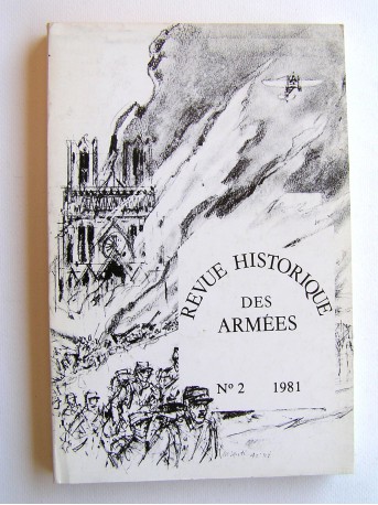 Collectif - Revue historique des armées. N°2 - 1981