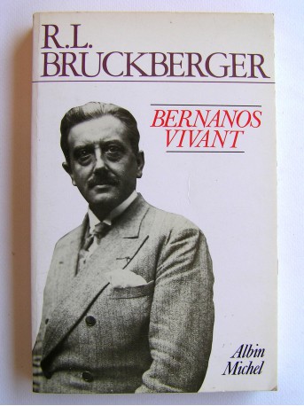 R.L. Bruckberger - Bernanos vivant