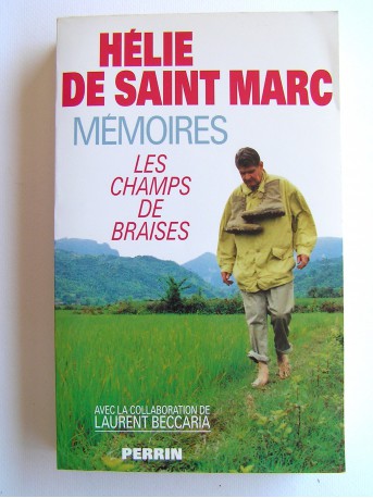 Hélie de Saint-Marc - Les champs de braises. Mémoires