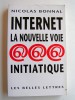 Nicolas Bonnal - Internet, la voie initiatique