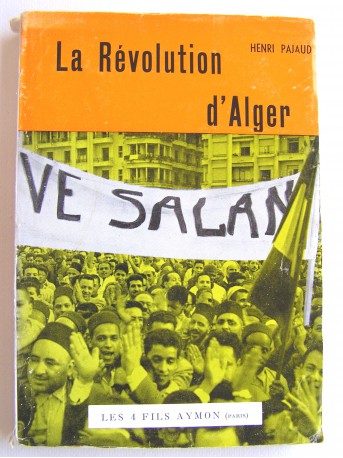 Henri Pajaud - La révolution d'Alger