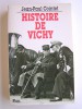 Jean-Paul Cointet - Histoire de Vichy