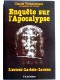 Claude Tresmontant - Enquête sur l'Apocalypse. L'auteur, la date, le sens