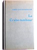 Pierre Schoendoerffer - Le Crabe-Tambour - Le Crabe-Tambour
