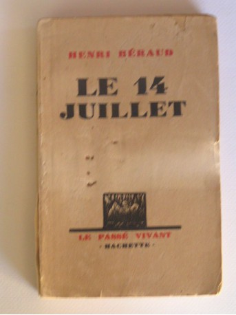 Henri Béraud - Le 14 juillet