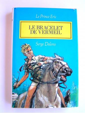 Serge Dalens - le bracelet de vermeil