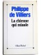 Philippe de Villiers - La chienne qui miaule