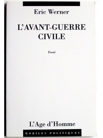 Eric Werner - L'avant-guerre civile