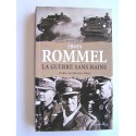 Maréchal Rommel - La guerre sans haine