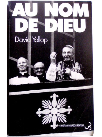 David Yallop - Au nom de Dieu