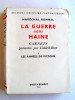 Maréchal Rommel - La guerre sans haine. Carnets présentés par Liddell-Hart. Tome 1