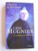 Ghislain de Diesbach - L'abbé Mugnier. Le confesseur de Tout-Paris