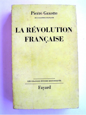 Pierre Gaxotte - La Révolution française