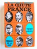 Général E.L. Spears - Témoignage sur une catastrophe. Tome 2. La chute de la France