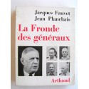 Jacques Fauvet - La fronde des généraux