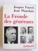 Jacques Fauvet - La fronde des généraux - La fronde des généraux