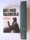 Paul Bonnecarrère - Qui ose vaincra. Les parachutistes de la France Libre