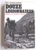 Paul Bonnecarrère - Douze légionnaires