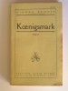 Pierre Benoit - Koenigsmark - Koenigsmark