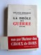 Roland Dorgelès - La Drôle de guerre. 1939 - 1940