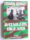 Erwan Bergot - Bataillon Bigeard
