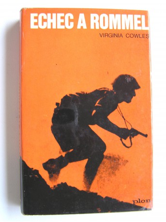 Virginia Cowles - Echec à Rommel