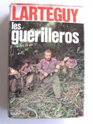 Jean Lartéguy - Les guérilleros