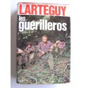 Jean Lartéguy - Les guérilleros